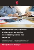 Desempenho docente dos professores do ensino secundário público não superior