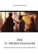 Der IT-Projektmanager - Bild 1
