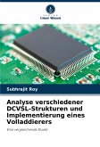Analyse verschiedener DCVSL-Strukturen und Implementierung eines Volladdierers Analyse verschiedener DCVSL-Strukturen und Implementierung eines Volladdierers
