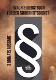 Wach & Dienstbuch für den Sicherheitsdienst