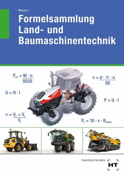 Formelsammlung Land- und Baumaschinentechnik Formelsammlung Land- und Baumaschinentechnik