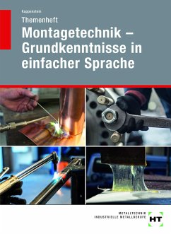 eBook inside: Buch und eBook Themenheft Montagetechnik - Grundkenntnisse in einfacher Sprache - Kappenstein, Katrin