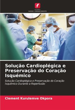 Cover Solução Cardioplégica e Preservação do Coração Isquémico