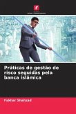 Práticas de gestão de risco seguidas pela banca islâmica