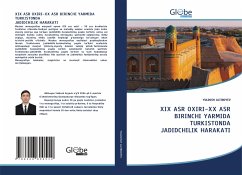 XIX ASR OXIRI-XX ASR BIRINCHI YARMIDA TURKISTONDA JADIDCHILIK HARAKATI - ALTIBOYEV, YULDOSH