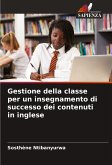 Gestione della classe per un insegnamento di successo dei contenuti in inglese