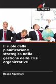 Il ruolo della pianificazione strategica nella gestione delle crisi organizzative