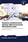 Ocenka wzaimoswqzi mezhdu fiskal'nymi obqzannostqmi Ocenka wzaimoswqzi mezhdu fiskal'nymi obqzannostqmi