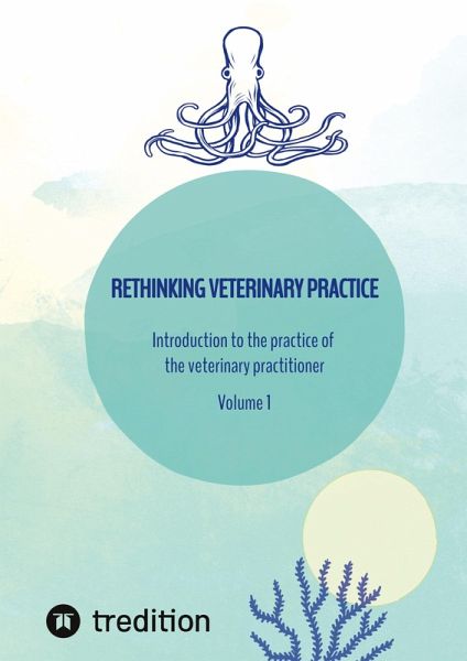 Rethinking veterinary practice Rethinking veterinary practice