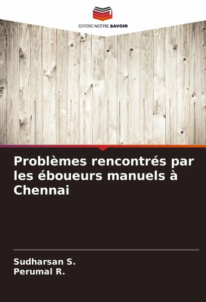 Problèmes rencontrés par les éboueurs manuels à Chennai Problèmes rencontrés par les éboueurs manuels à Chennai