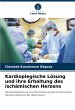 Kardioplegische Lösung und ihre... - Bild 1
