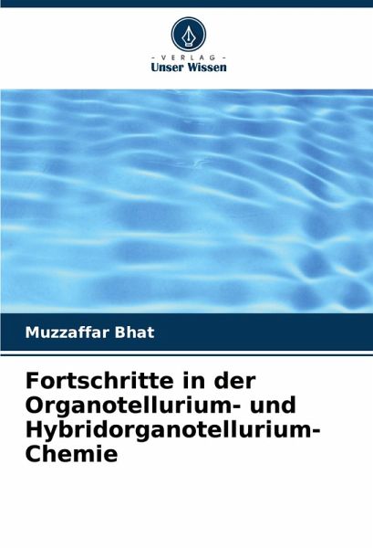 Fortschritte in der Organotellurium- und Hybridorganotellurium-Chemie Fortschritte in der Organotellurium- und Hybridorganotellurium-Chemie