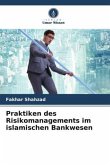 Praktiken des Risikomanagements im islamischen Bankwesen