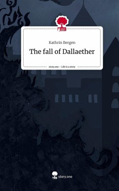 Cover The fall of Dallaether. Life is a Story - story.one