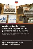 Analyse des facteurs ayant un impact sur la performance éducative