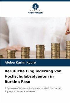 Berufliche Eingliederung von Hochschulabsolventen in Burkina Faso - KOBRE, Abdou Karim