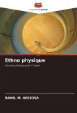 Ethno physique