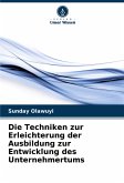 Die Techniken zur Erleichterung der Ausbildung zur Entwicklung des Unternehmertums