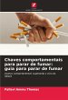 Chaves comportamentais para parar de... - Bild 1