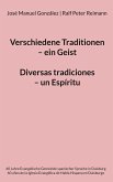 Verschiedene Traditionen - ein Geist. Diversas tradiciones - un Espíritu