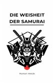 Die Weisheit der Samurai