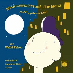 Mein neuer Freund, der Mond - Taher, Walid