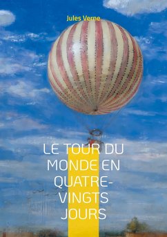 Le Tour du monde en quatre-vingts jours - Verne, Jules