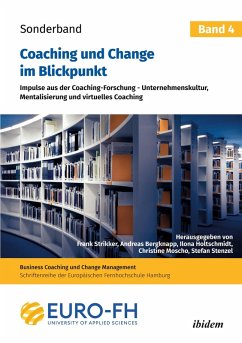 Coaching und Change im Blickpunkt. Band IV - Strikker, Frank Bergknapp