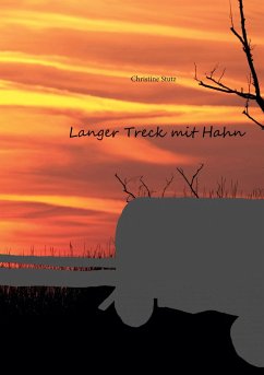 Langer Treck mit Hahn - Stutz, Christine