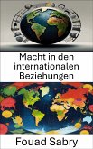 Macht in den internationalen Beziehungen (eBook, ePUB)