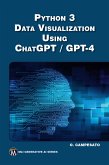 Python 3 Data Visualization Using ChatGPT / GPT-4 (eBook, ePUB)