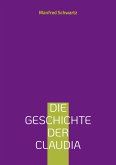 Die Geschichte der Claudia (eBook, ePUB)