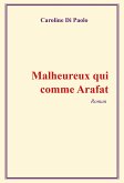 Malheureux qui comme Arafat (eBook, ePUB)