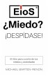 EioS - ¿Miedo? ¡Despídase! (eBook,... - Bild 1