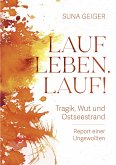 Lauf Leben, lauf! (eBook, ePUB)