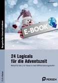24 Logicals für die Adventszeit - 5./6. Klasse (eBook, PDF) 24 Logicals für die Adventszeit - 5./6. Klasse (eBook, PDF)