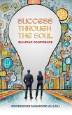 Success through the Soul (eBook, ePUB)