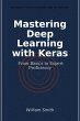 Mastering Deep Learning with Keras... - Bild 1