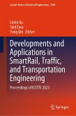 Developments and Applications in SmartRail, Traffic, and Transportation Engineering (eBook, PDF)