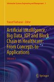 Artificial Intelligence, Big Data, IOT and Block Chain in Healthcare: From Concepts to Applications (eBook, PDF)