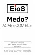 EioS - Medo? Acabe com ele! (eBook,... - Bild 1