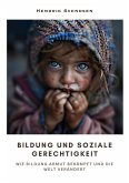 Bildung und soziale Gerechtigkeit (eBook, ePUB)