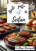 Heute gibt es - Seitan (eBook, ePUB)