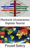 Marksist Uluslararası İlişkiler Teorisi (eBook, ePUB)