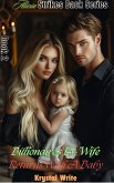 Billionaire's Ex-Wife Returns With A Baby (eBook, ePUB)