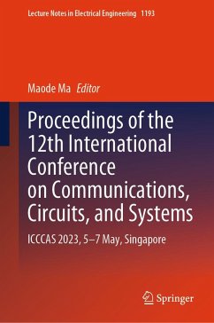 Proceedings of the 12th International Conference on Communications, Circuits, and Systems (eBook, PDF)