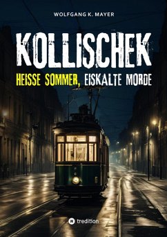 Kollischek (eBook, ePUB) - Mayer, Wolfgang K.
