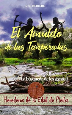 El Amuleto de las Temporadas (eBook, ePUB) - Rebiere, Cristina; Rebiere, Olivier