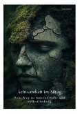 Achtsamkeit im Alltag (eBook, ePUB)