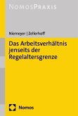 Das Arbeitsverhältnis jenseits der Regelaltersgrenze (eBook, PDF)